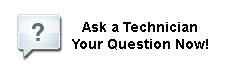 Click to Ask Our Technician Your Question!